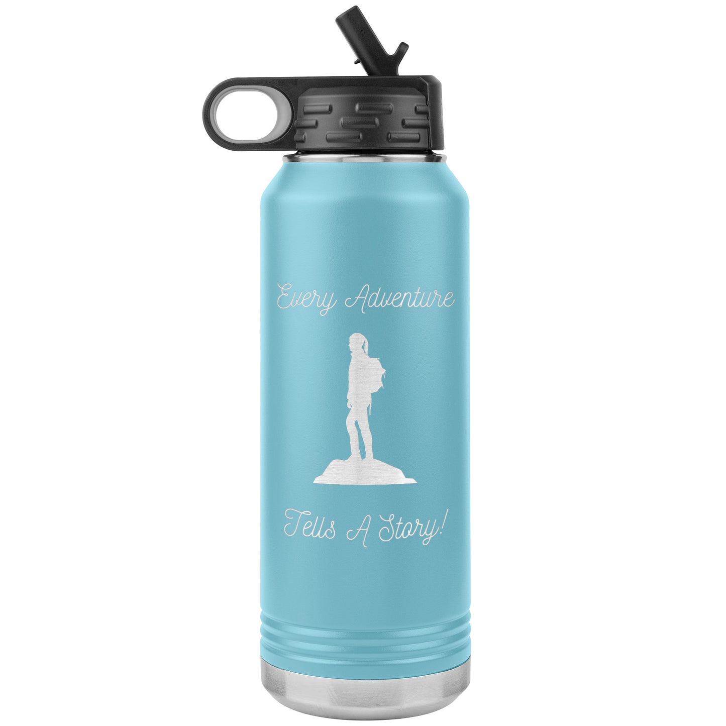 Every Adventure Tells A Story - 32oz Water Bottle Insulated